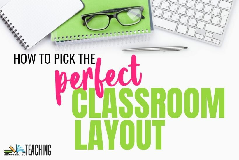 How to create the perfect classroom layout classroom layout
