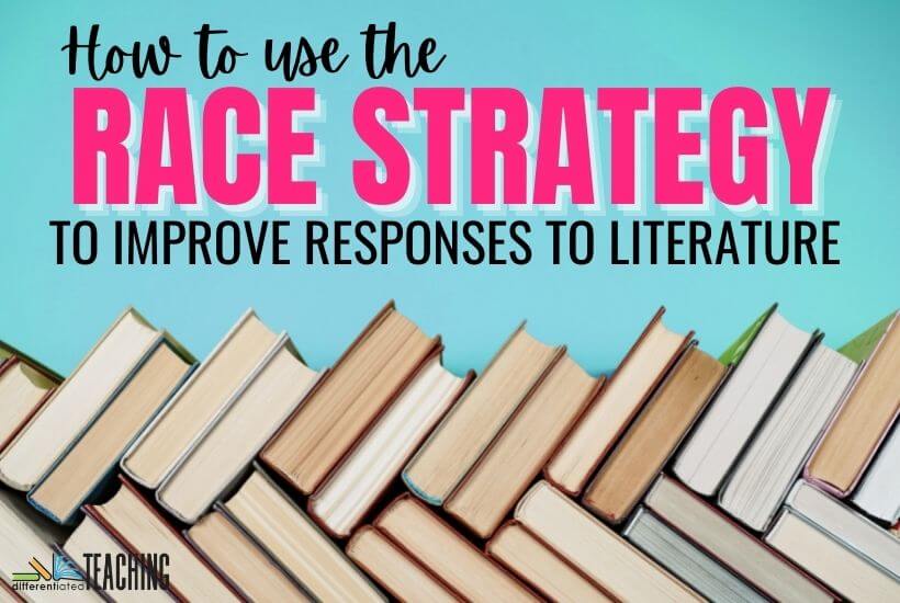 Image of books on light blue background with text How to Use the RACE strategy to improve responses to literature